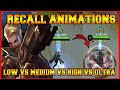 MOBILE LEGENDS RECALL ANIMATIONS LOW VS MEDIUM VS HIGH VS ULTRA Part 1 2020