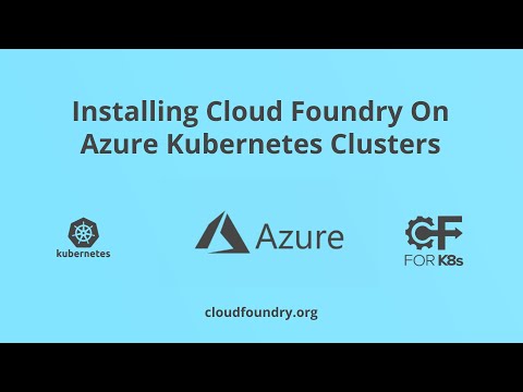 How To Install Cloud Foundry On Azure Kubernetes Clusters