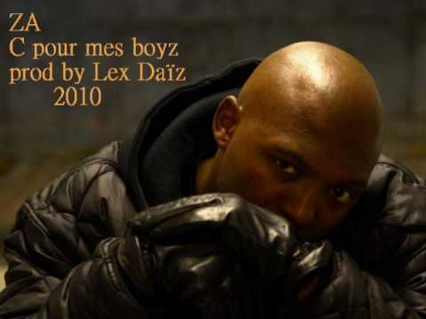 ZA (Gars du h) - C pour mes boyz (prod by Lex Lut'Or) 2010