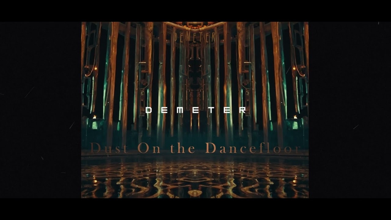Demeter - Dust On The Dancefloor (ft. Pink Diamond)