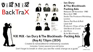 Ian Dury &amp; The Blockheads - Fucking Ada (Key A) 73bpm (2024) - Karaoke
