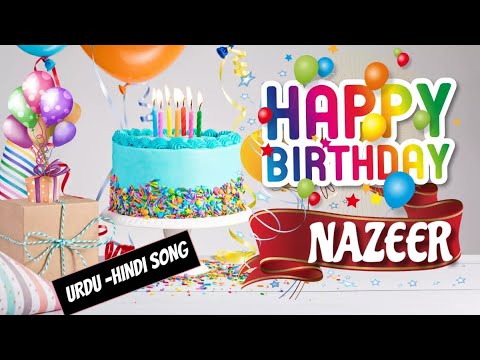 Happy Birthday Nazeer Urdu Song - Happy Wali Birthday | Nazeer Birthday Urdu Song
