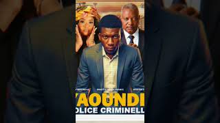 YAOUNDÉ POLICE CRIMINELLE 🇨🇲 coming soon  #series #short #netflix #tvshow