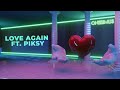Onesimus Love Again Ft Piksy Lyric Video
