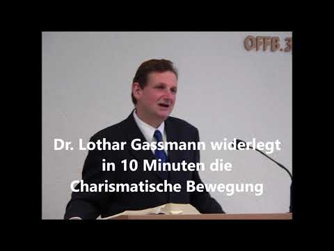 Dr.  Lothar Gassmann widerlegt in 10 Minuten die Charismatische Bewegung