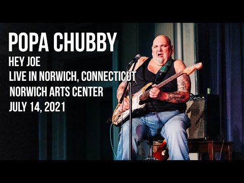 Popa Chubby - Hey Joe - Live in Norwich, Connecticut - Norwich Arts Center