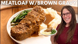 Meatloaf with Brown Gravy Recipe
