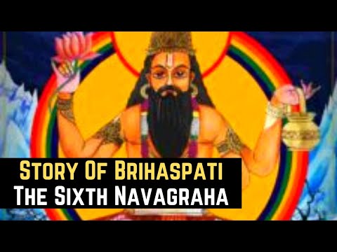 Story Of Brihaspati (Planet Jupiter) - The Sixth Navagraha
