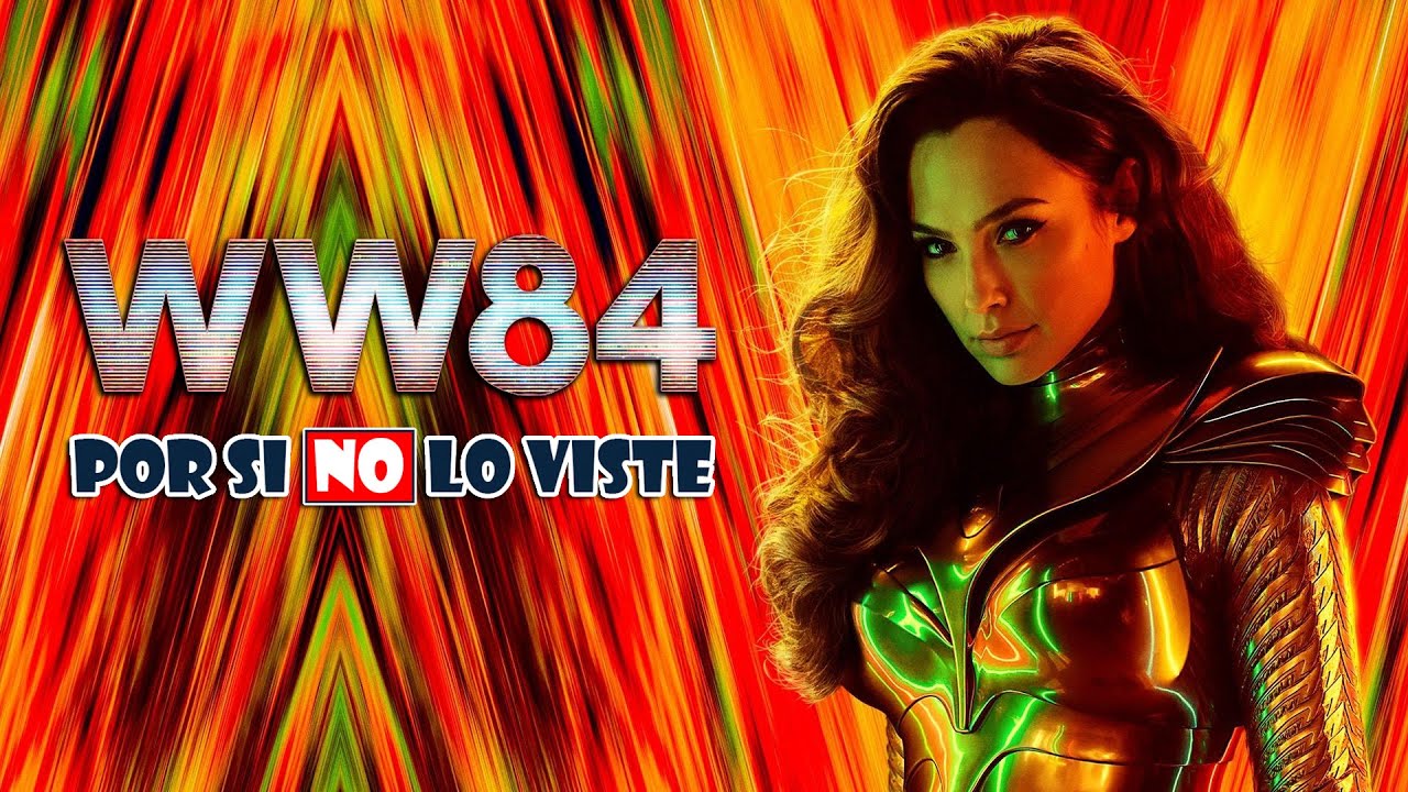 Por si no lo viste: Wonder Woman 1984