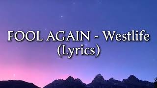 Download lagu Fool again - Westlife (Lyrics) mp3