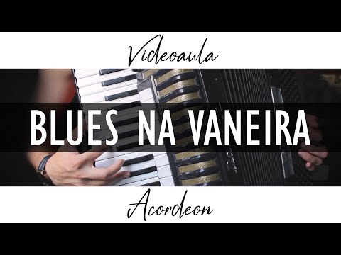 5 FRASES BLUES PARA APLICAR NA VANEIRA | Videoaula Acordeon