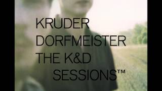 Kruder & Dorfmeister - The K&D sessions (Full album) HD