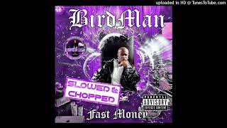 Birdman- Get It All Together Slowed &amp; Chopped by Dj Crystal Clear