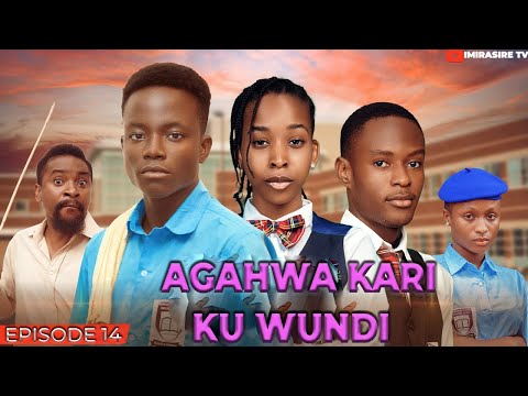 AGAHWA Kari Ku WUNDI - Iyobera (Episode 14) IMIRASIRE TV Filime | AGASOBANUYE