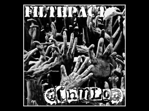 Filthpact / Chulo 