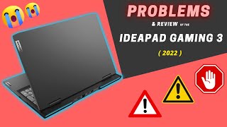 PROBLEMS in the "Lenovo Ideapad Gaming 3 (2022)" || 2023