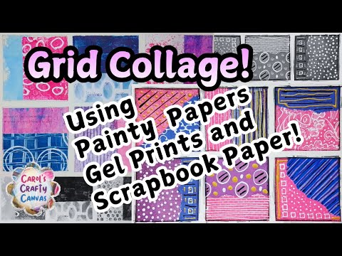Colaj grilă folosind hârtie pictată, imprimeuri cu gel și hârtie îmbunătățită pentru scrapbooking!