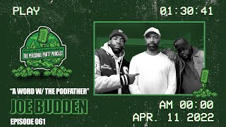 Joe Budden - &quot;A Word W/ The PodFather&quot; - The Personal Party Podcast Episode 61