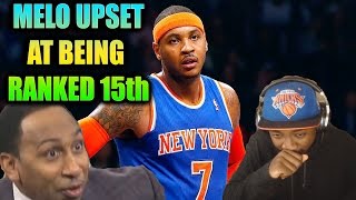 CARMELO ANTHONY UPSET AT BEING RANKED 15th- BLAKE GRIFFIN VS. MELO!!? WHO WOULD YOU TAKE?