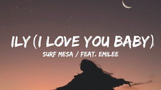 Ily I Love You Baby Surf Mesa Lyrics Feat Emilee Watch Hd Mp4 Videos Download Free Ily I Love You Baby Surf Mesa Lyrics Feat Emilee Watch Hd Mp4 Videos Download Free