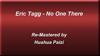 Eric Tagg   No One There