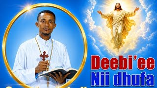 Download lagu ''Deebi'ee nii dhufa'' lallaba wangeela   barsiisaa daawwit dheeressa  (luba ) mp3
