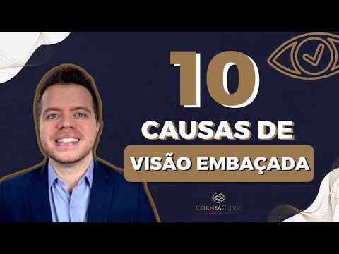 10 principais causas de visão embaçada ou visão turva!