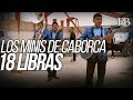 Los Minis de Caborca - 18 Libras [Official Video]