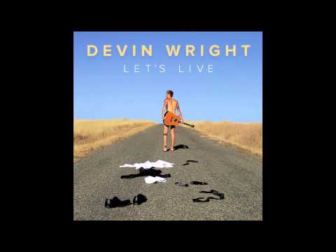Til' It's Gone - Devin Wright