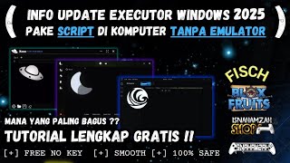[ UPDATE ] WINDOWS EXECUTOR GRATIS !! | TUTORIAL PAKAI SCRIPT DI ROBLOX TANPA EMULATOR 2025