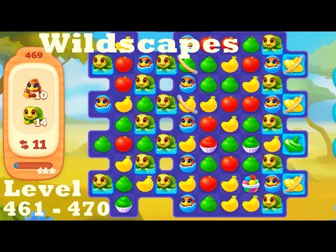 Wildscapes Level 461 - 470 HD Walkthrough | Gameplay | 3 - match game | ios | android | pc | app