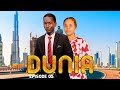 DUNIA Ep 05