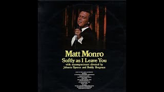 Softly As I Leave You - Matt Monro