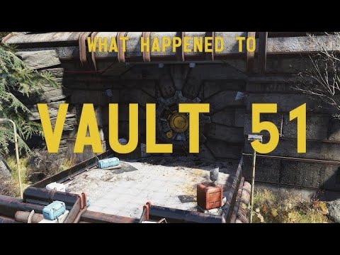 What Happened To Vault 51? - Fallout: 76 (GamePlay) LORE