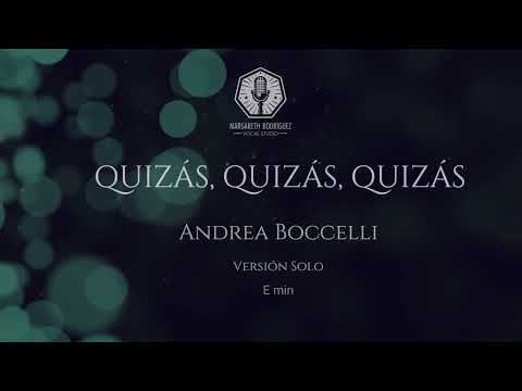 Quizás, Quizás, Quizás  Andrea Bocelli Karaoke Versión
