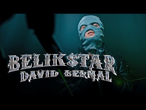 BELIK$TAR - David Bernal (Video Oficial)