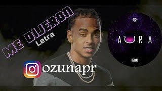 Ozuna - Me Dijeron (Letra)