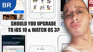 IOS 10 and Watch OS 3 Update Review