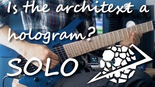 Allure of Stellar | Is the architect a hologram? (Guest solo)