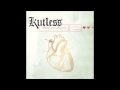 SHUT ME OUT   KUTLESS