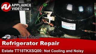 Estate Refrigerator Repair: Fresh Food and Freezer Not Cooling - Start Device Diagnostic & Repair