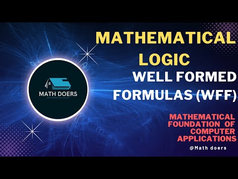 Well Formed Formulas (WFF) | Mathematical Logic | Math Doers
