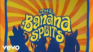 The Banana Splits - Tra La La