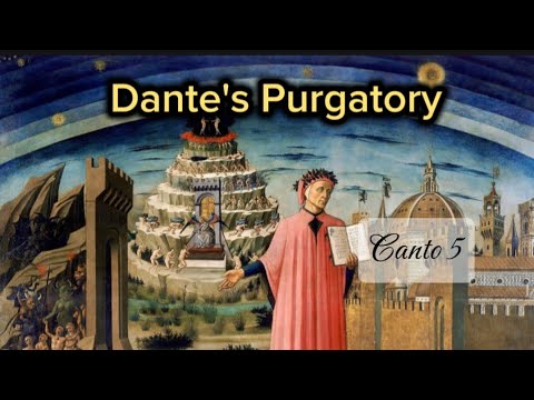 Purgatory Canto 5 - A Brief Summary - The Divine Comedy of Dante Alighieri #purgatory #divinecomedy