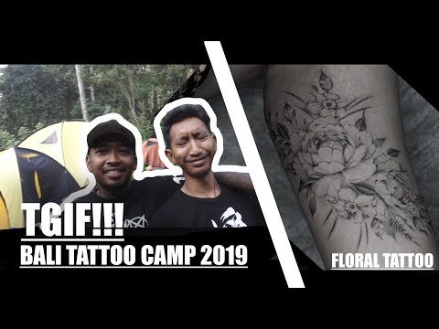 BALI TATTOO CAMP 2019 ! KESERUAN CAMPING BERSAMA TATTOO ARTIST! 😁😁😁#TGIF!!! S1E16
