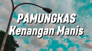 Download lagu Pamungkas - Kenangan Manis (Lirik) mp3