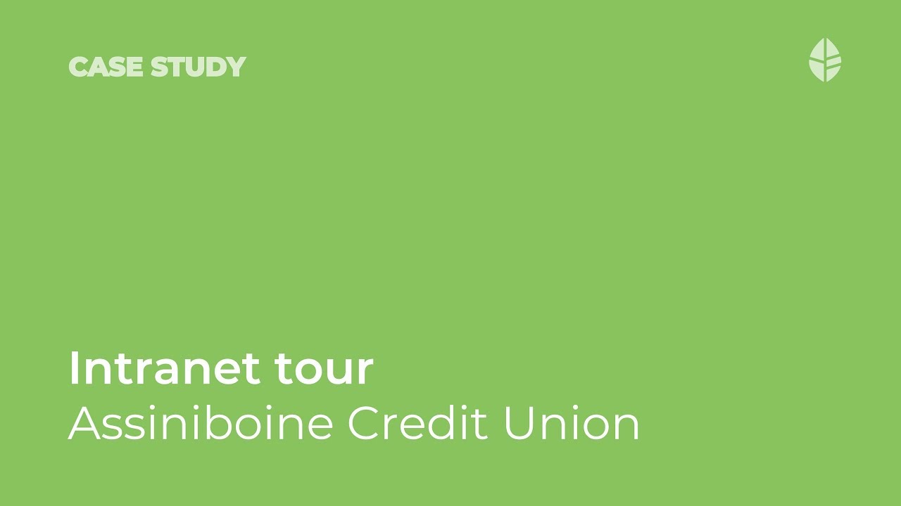 Case Study | Intranet tour: Assiniboine Credit Union Video Thumbnail