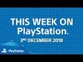 This Week On PlayStation | 3rd December 2018 | New PS4 releases & highlights