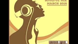 Soulful Mix March 2016