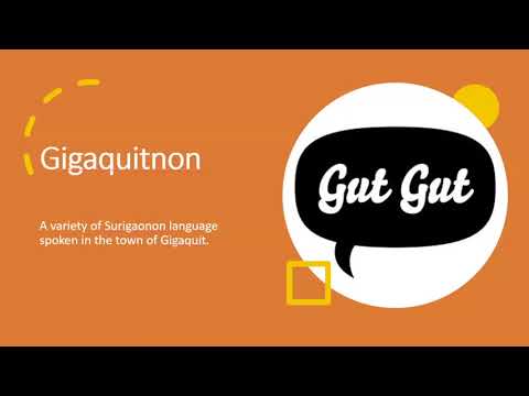 Surigaonon Language: Gigaquitnon